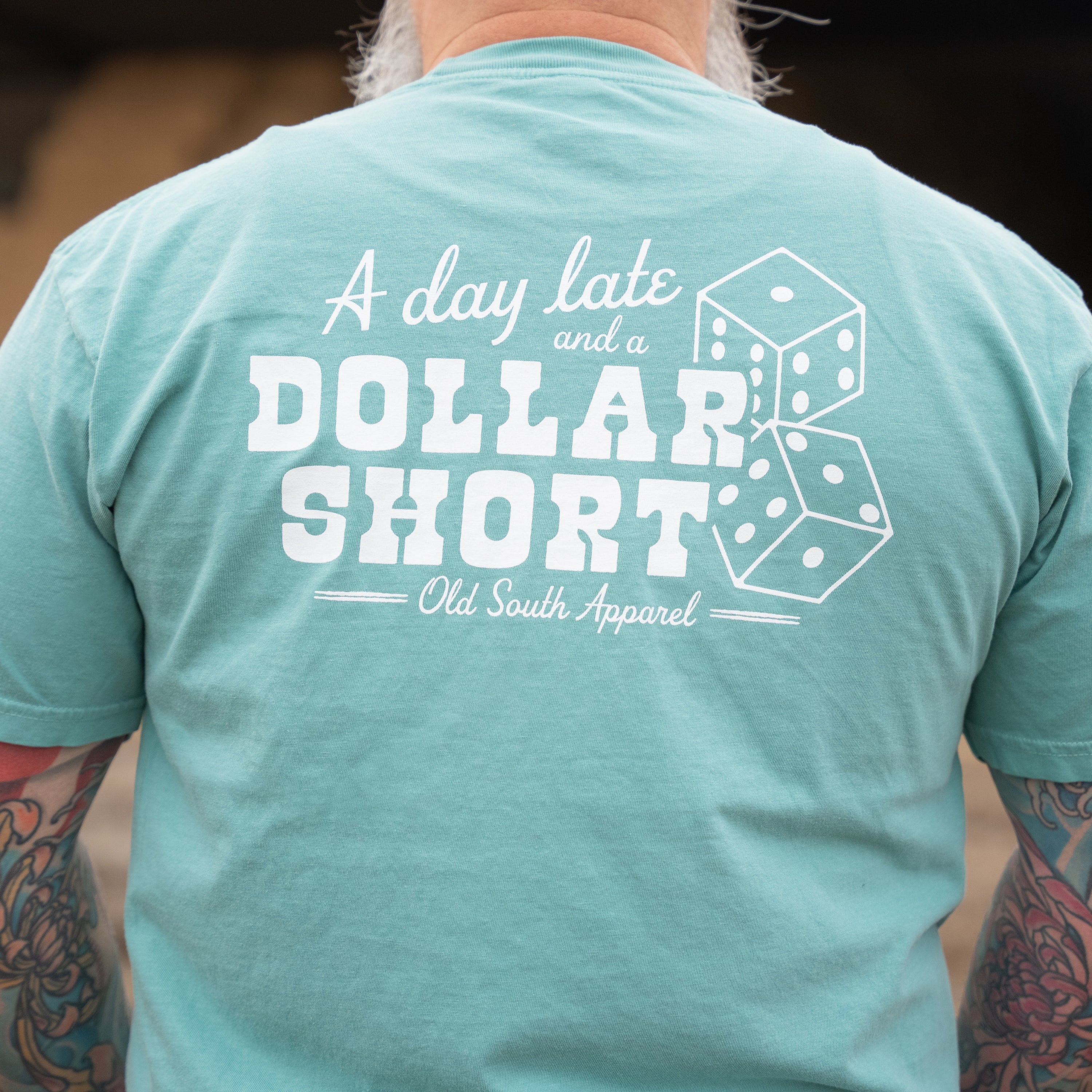 Old South "Day Late, Dollar Short" Short Sleeve Tee